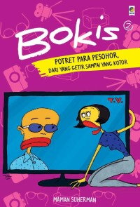 BOKIS 2: POTRET PARA PESOHOR,DARI YANG GETIR SAMPAI YANG KOTOR