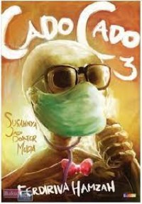 Cado-cado 3: Susahnya Jadi Dokter Muda