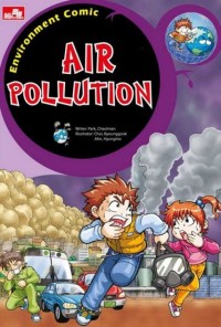 Environment Comic : Air Pollution - Bumi Sesak Napas
