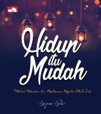 Hidup itu Mudah