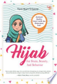 Hijab For Brain, Beauty, And Behavior