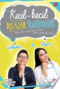 Kecil-kecil Belajar Bisnis