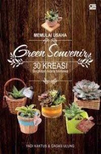 Memulai Usaha Green Souvenir 30 Kreasi Bingkisan Acara Istimewa