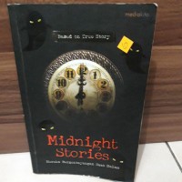 Midgnight Stories: Mereka Bergentayangan Saat Malam
