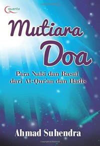 Mutiara Doa : Para Nabi dan Rasul dari Al-Qur'an dan Hadits